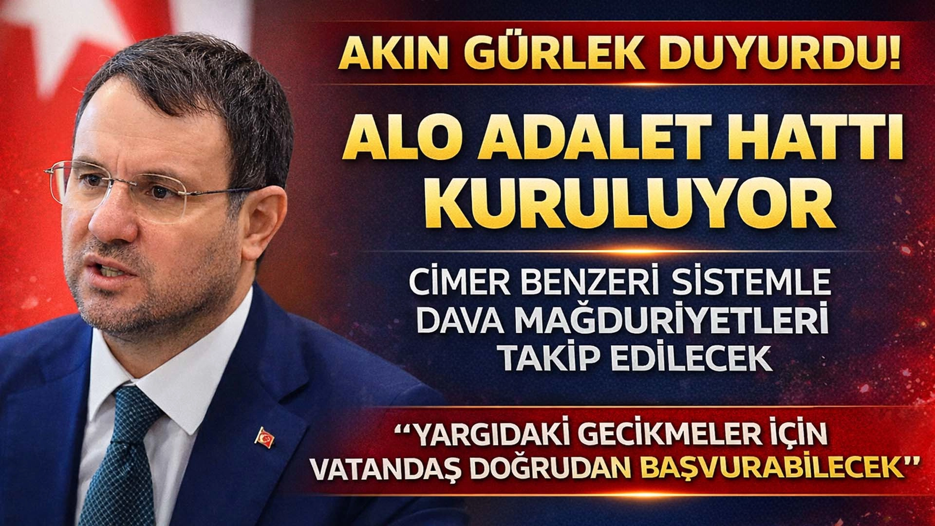 Adalet Bakanı G&uuml;rlek&rsquo;ten Yeni Uygulama: Alo Adalet Hattı