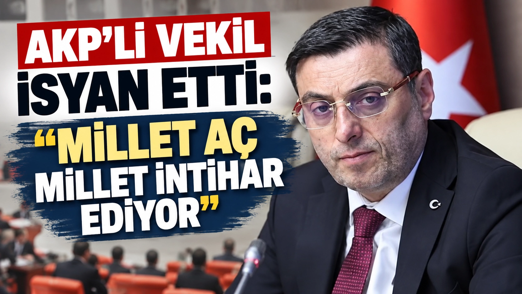 AKP&rsquo;li vekilden g&uuml;ndem yaratacak s&ouml;zler: T&uuml;rkiye sosyal patlamaya gidiyor