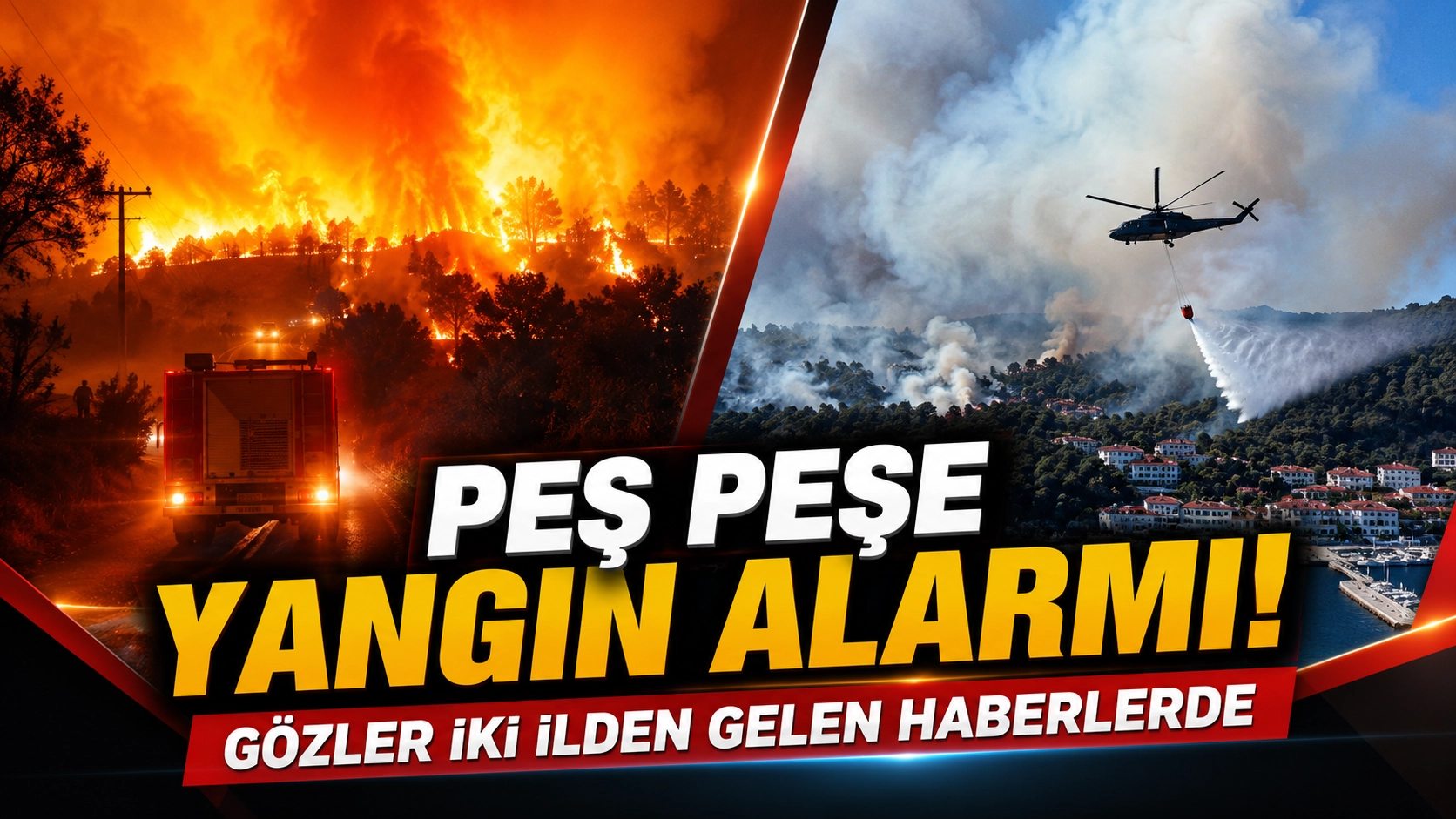 Alevler iki kenti birden sardı! Ekipler seferber oldu