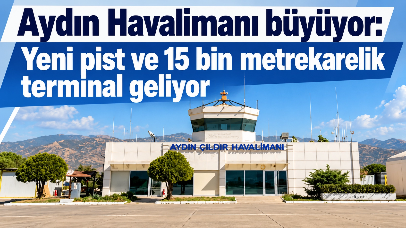 Aydın Havalimanı i&ccedil;in kritik tarih belli oldu: 9,75 milyarlık projede yeni aşama
