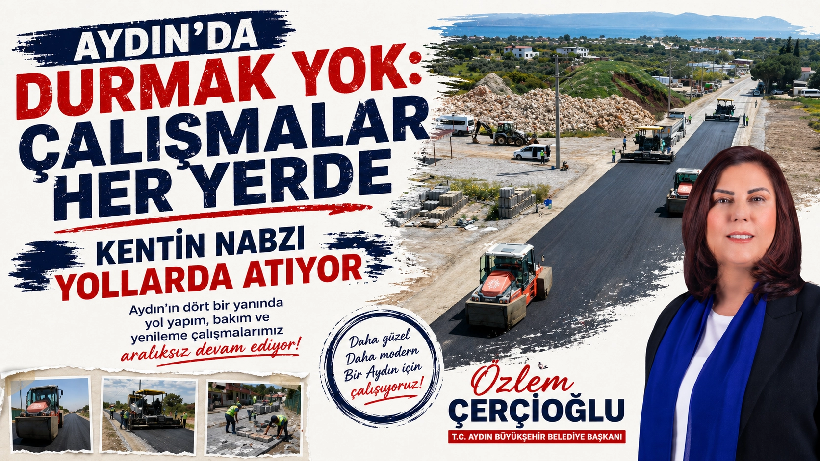 Aydın şantiyeye d&ouml;nd&uuml;: Heryerde &ccedil;alışma var!