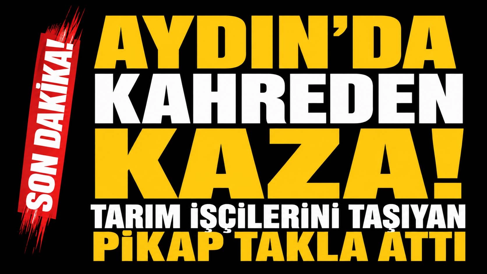 Aydın'da Can Pazarı! Tarım İş&ccedil;ilerini Taşıyan Ara&ccedil; Takla Attı