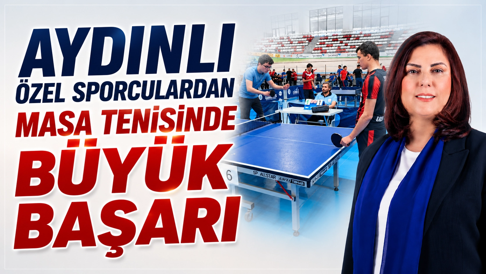 Aydınlı &ouml;zel sporculardan masa tenisinde b&uuml;y&uuml;k başarı