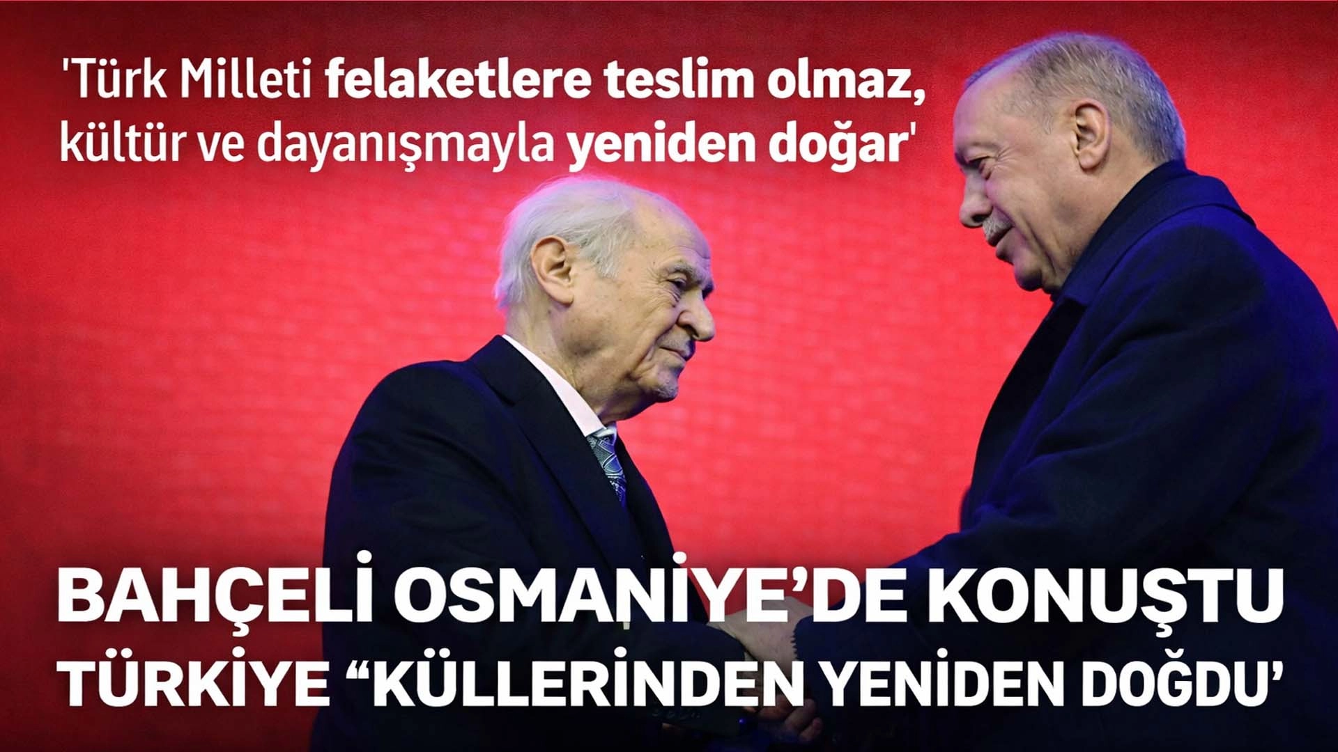 Bah&ccedil;eli: T&uuml;rk Milleti felaketlere teslim olmaz, k&uuml;lt&uuml;r ve dayanışmayla yeniden doğar