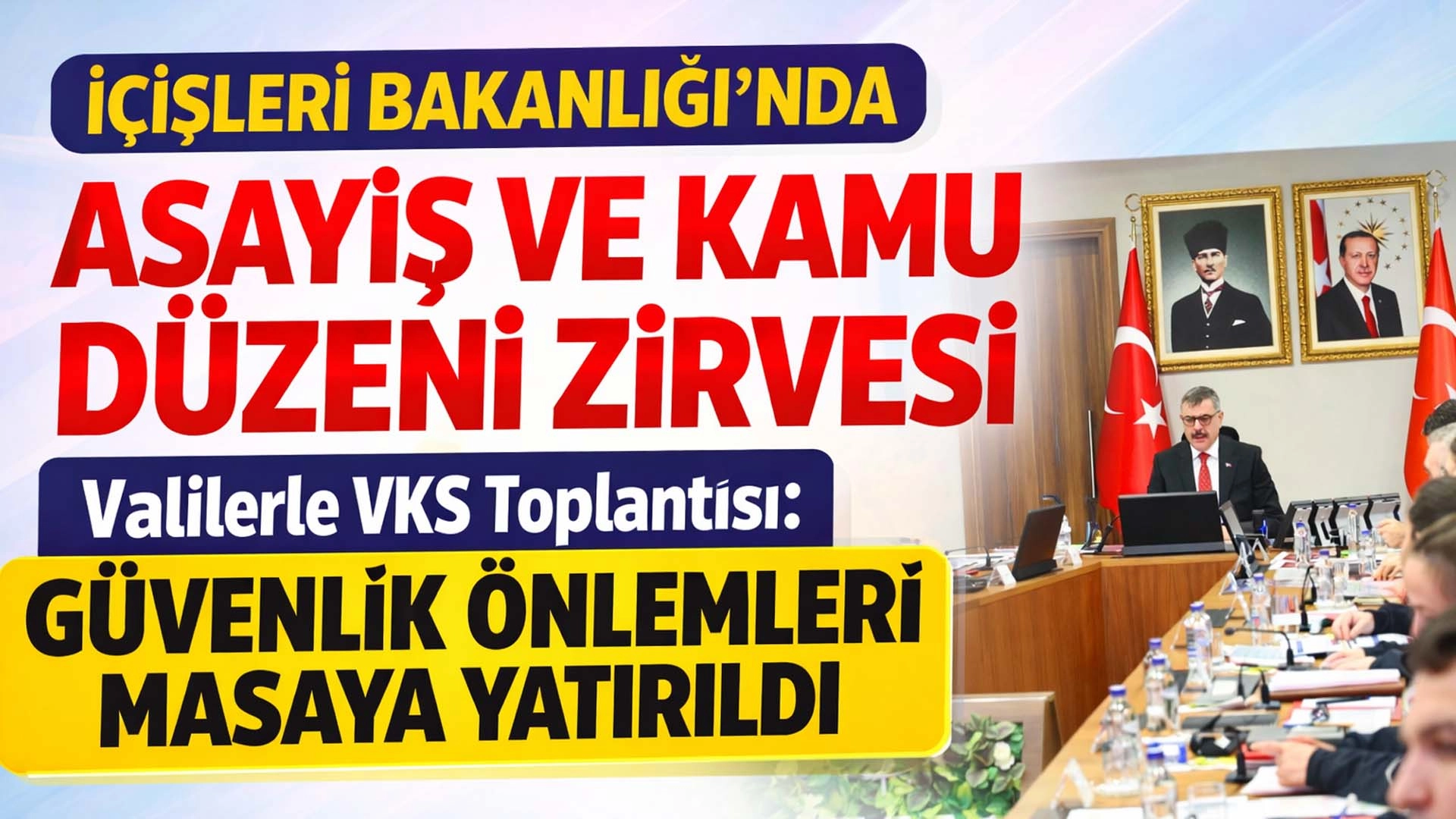 Bakan Mustafa &Ccedil;ift&ccedil;i, Valilerle G&uuml;venlik Toplantısı Ger&ccedil;ekleştirdi