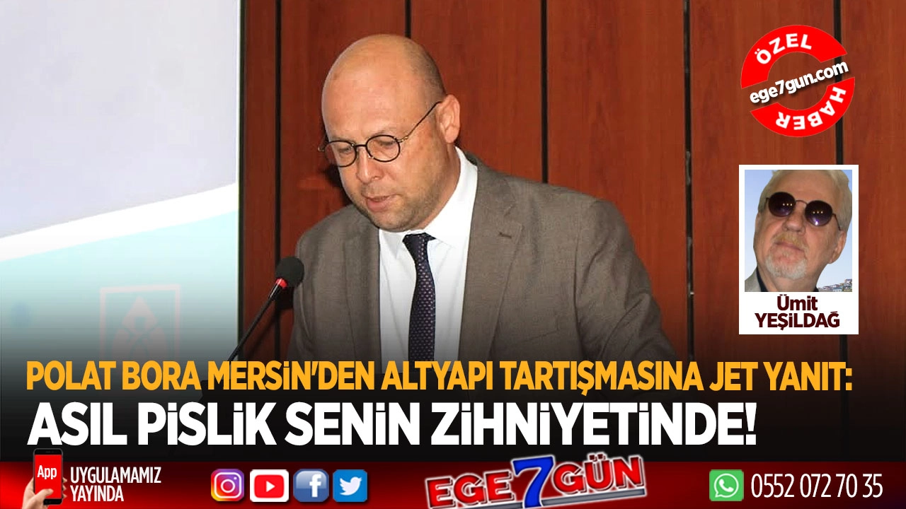 Başkan Vekili Mersin’den altyapı eleştirilerine zehir zemberek yanıt