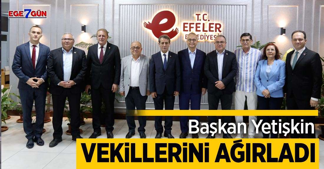 Başkan Yetişkin CHP Aydın Milletvekillerini ağırladı