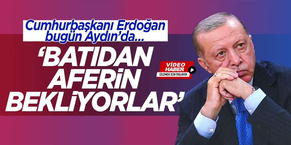 “Batı’dan AFERİN bekliyorlar”