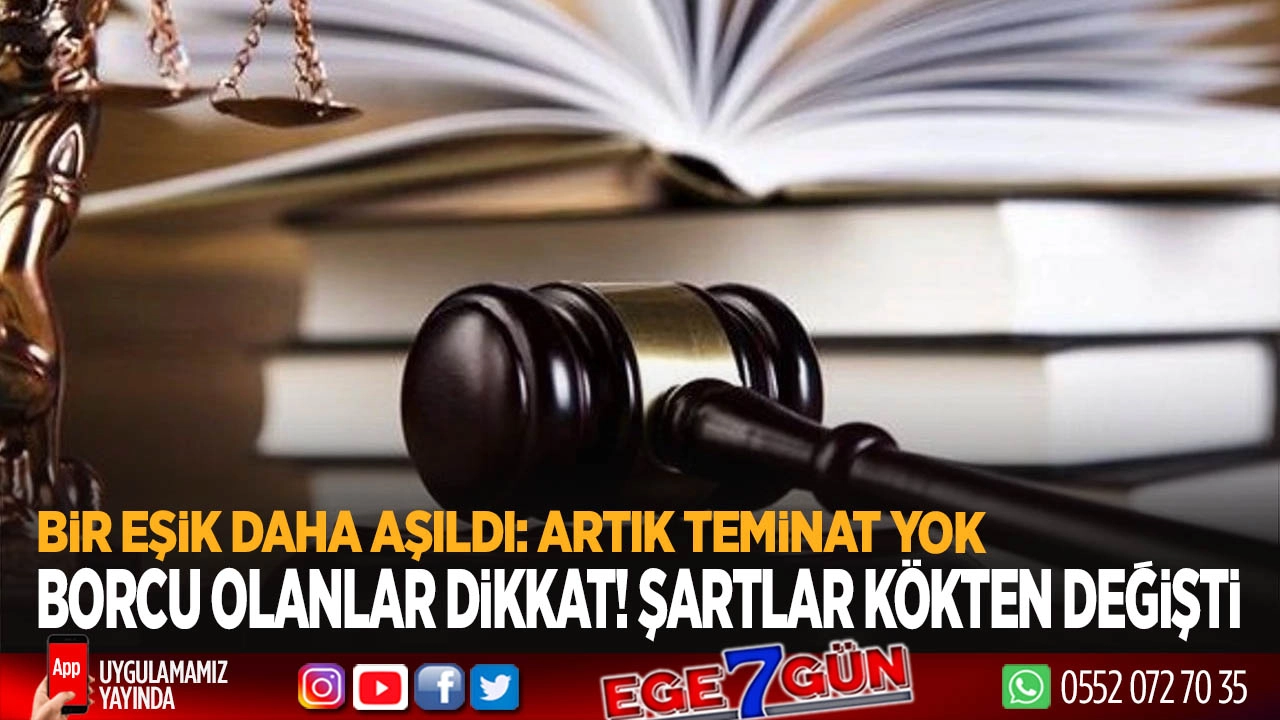 Borcu olanlar dikkat: Şartlar kökten değişti
