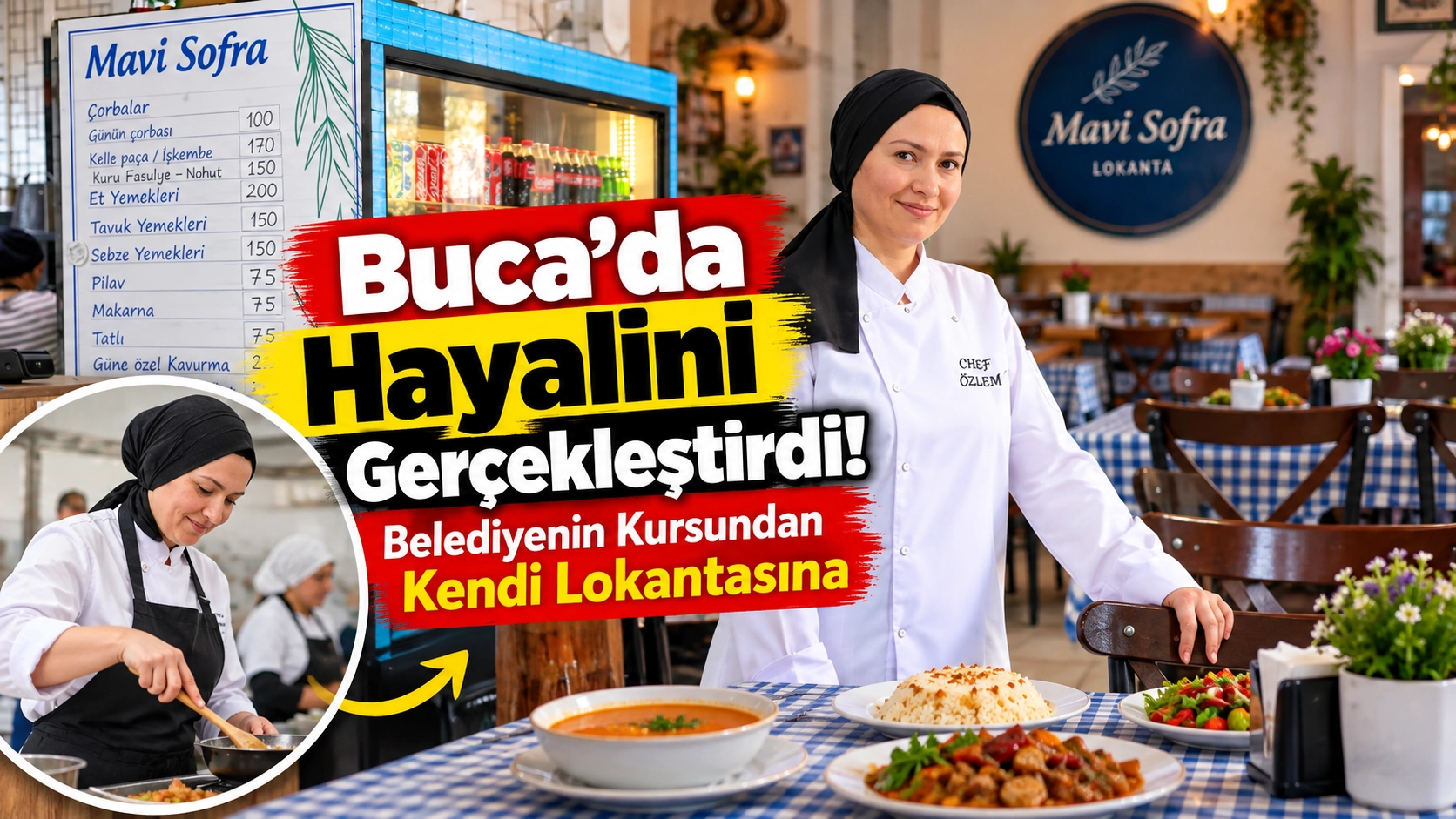 Buca&rsquo;da Hayalini Ger&ccedil;ekleştirdi! Belediyenin Kursundan Kendi Lokantasına