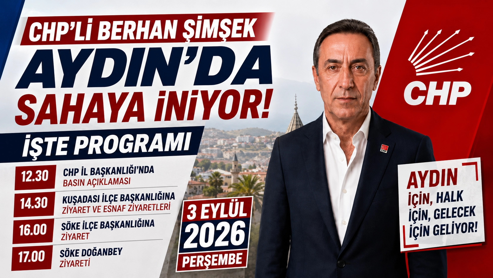 CHP Genel Başkan Yardımcısı Berhan Şimşek Aydın&rsquo;a geliyor