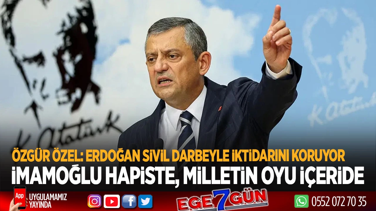 CHP liderinden “sivil darbe” çıkışı: “Bu bir acziyet rejimidir”