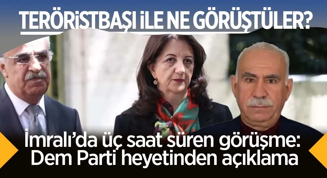 Dem Parti heyetinden İmralı görüşmesiyle ilgili yazılı açıklama!