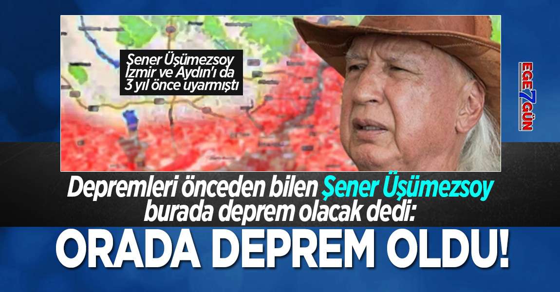 Prof. Dr. Şener Üşümezsoy İzmir ve Aydın'ı 3 yıl önce uyarmıştı