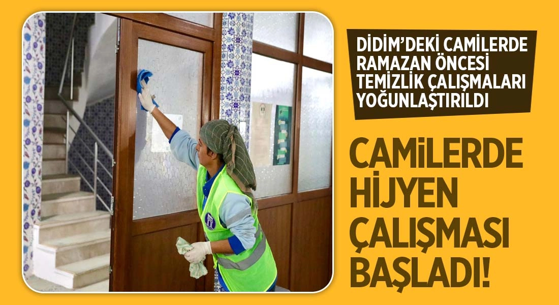 Didim Belediyesi&rsquo;nden Camilerde Yoğun Temizlik