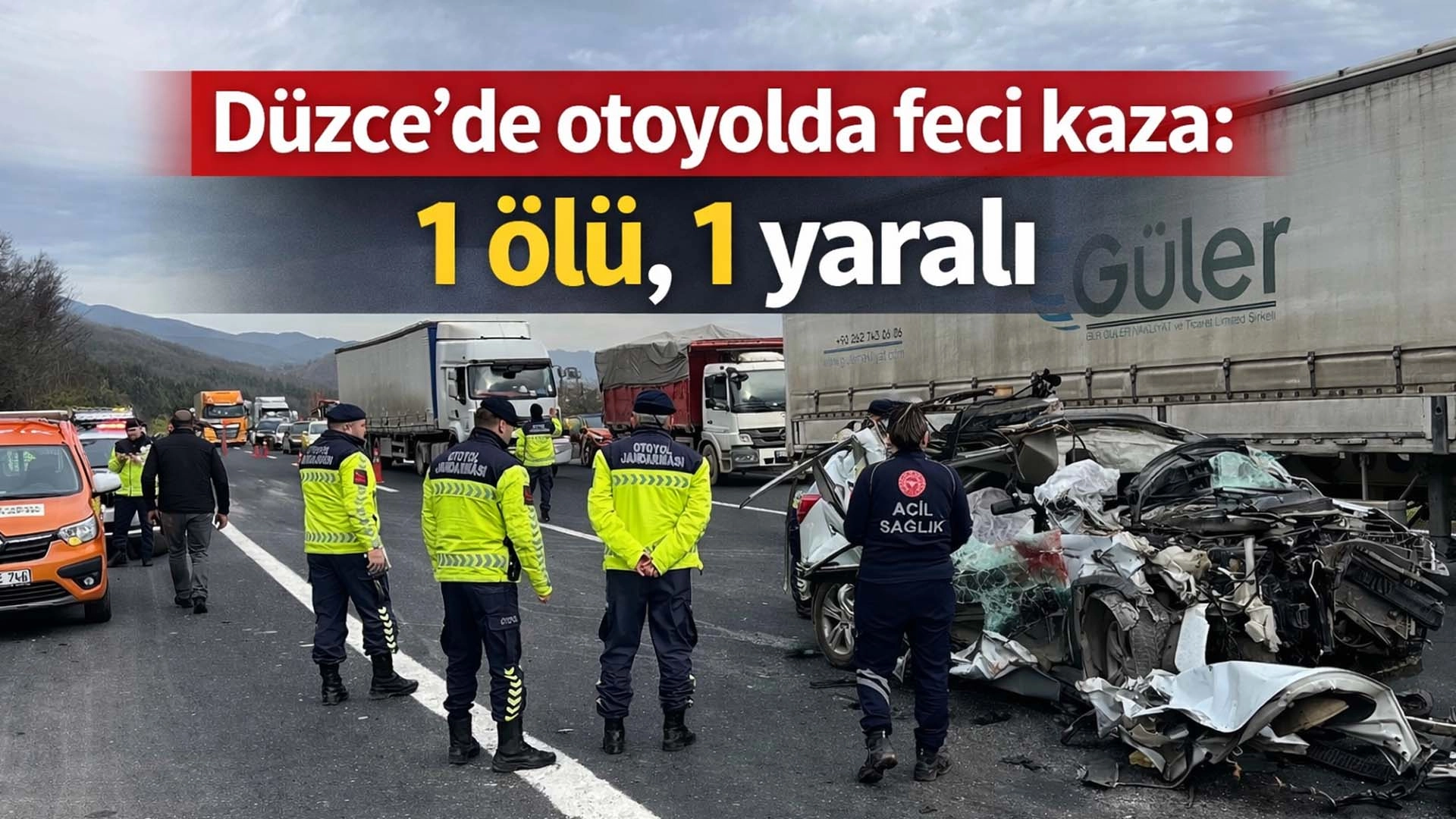 D&uuml;zce&rsquo;de otoyolda feci kaza: 1 &ouml;l&uuml;, 1 yaralı