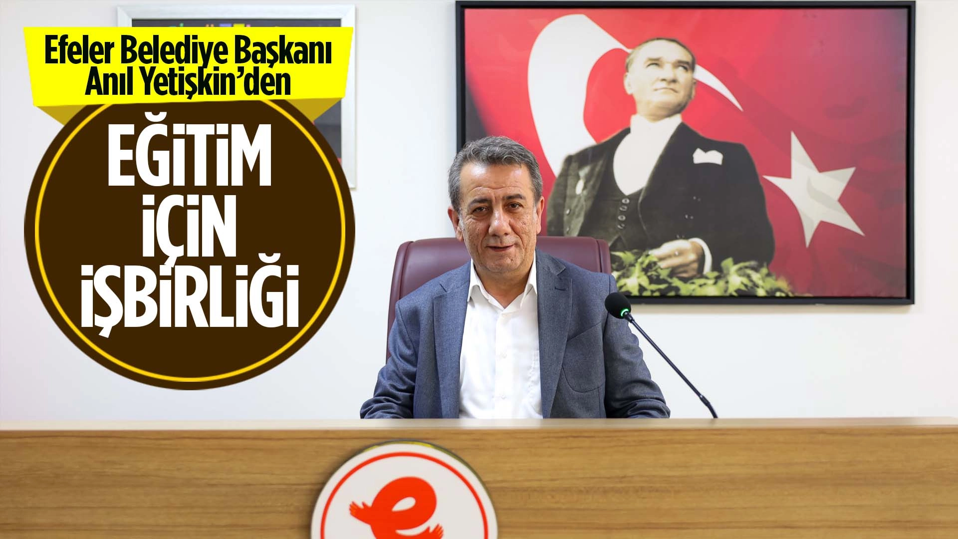 Efeler Belediye Meclisi'nde eğitim i&ccedil;in g&uuml;&ccedil;birliği!