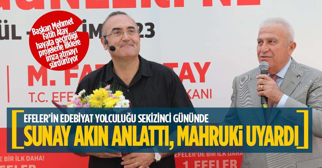 Efeler'in edebiyat yolculuğu sekizinci gününde