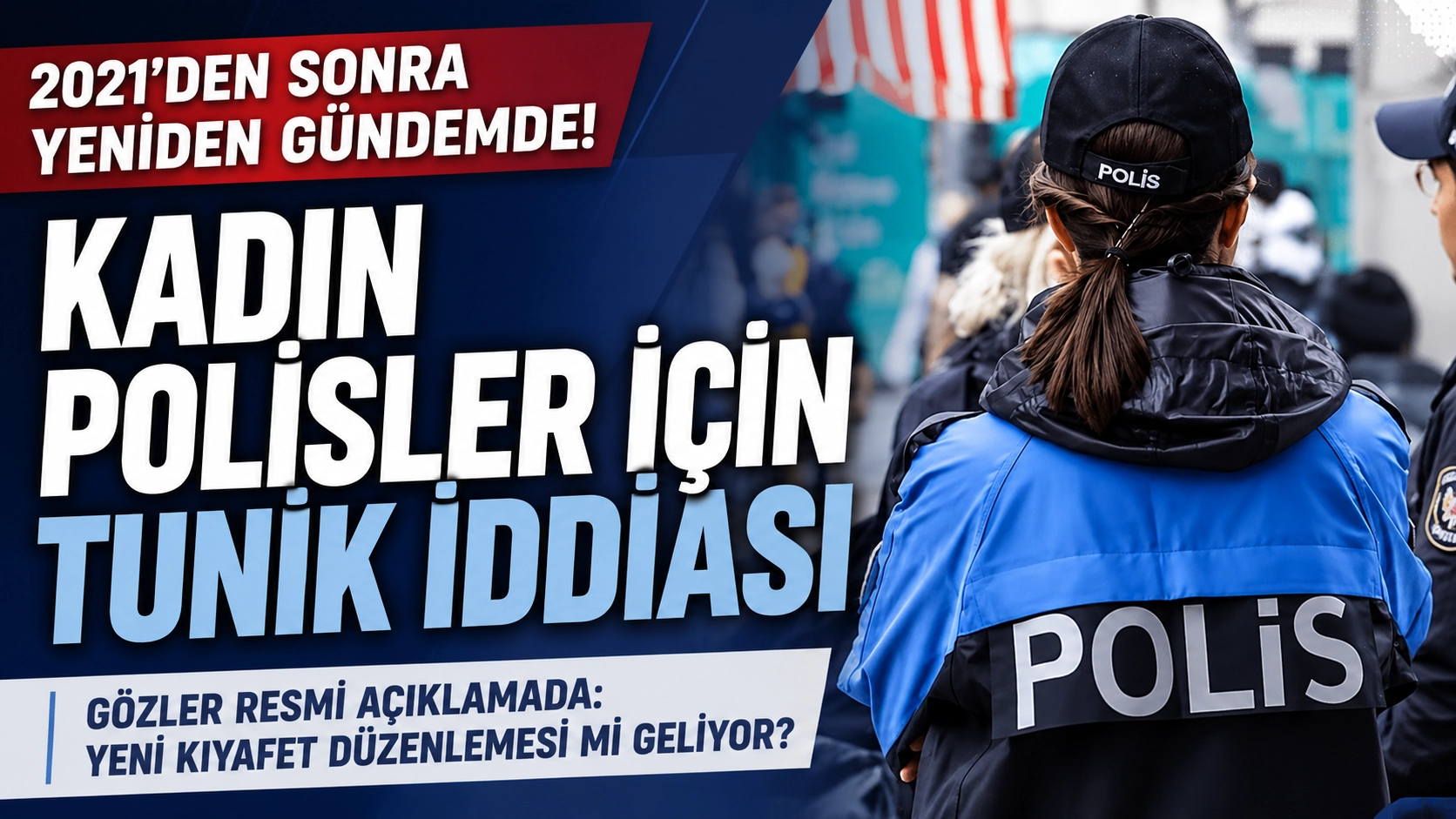 Emniyette kadın polisler i&ccedil;in t&uuml;nik iddiası g&uuml;ndemde