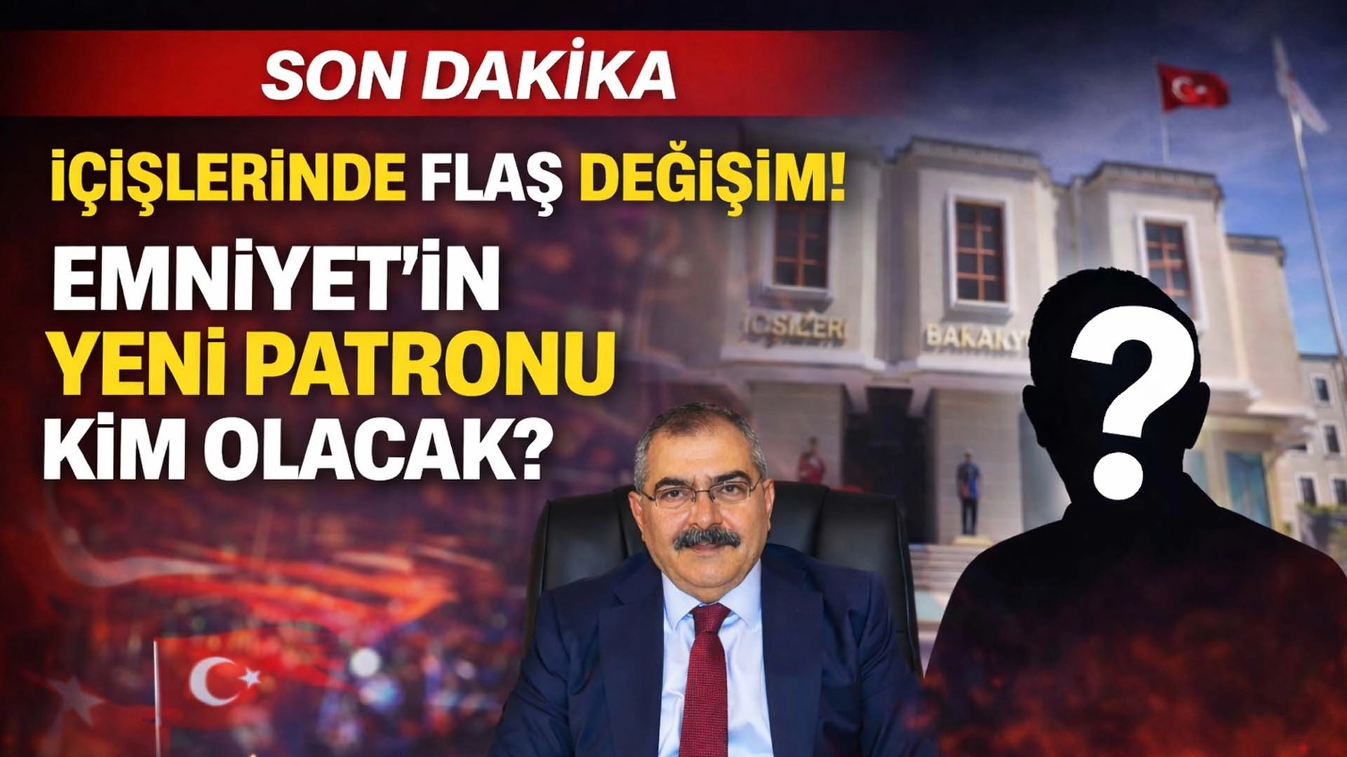 Emniyet&rsquo;te kritik değişim beklentisi: Kulislerde o isim konuşuluyor