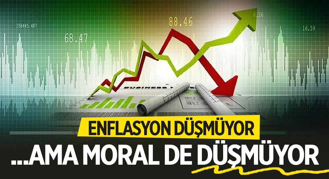 ENFLASYON DÜŞMÜYOR, AMA MORAL DE DÜŞMÜYOR (!) - TÜRK HALKI YİNE GÜLEREK AĞLIYOR 