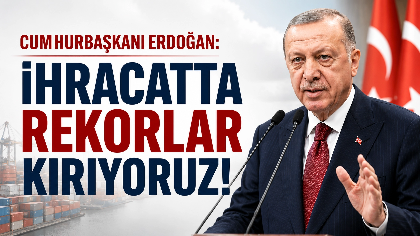 Erdoğan: Mal ve hizmet ihracatımız 396 milyar dolara &ccedil;ıktı