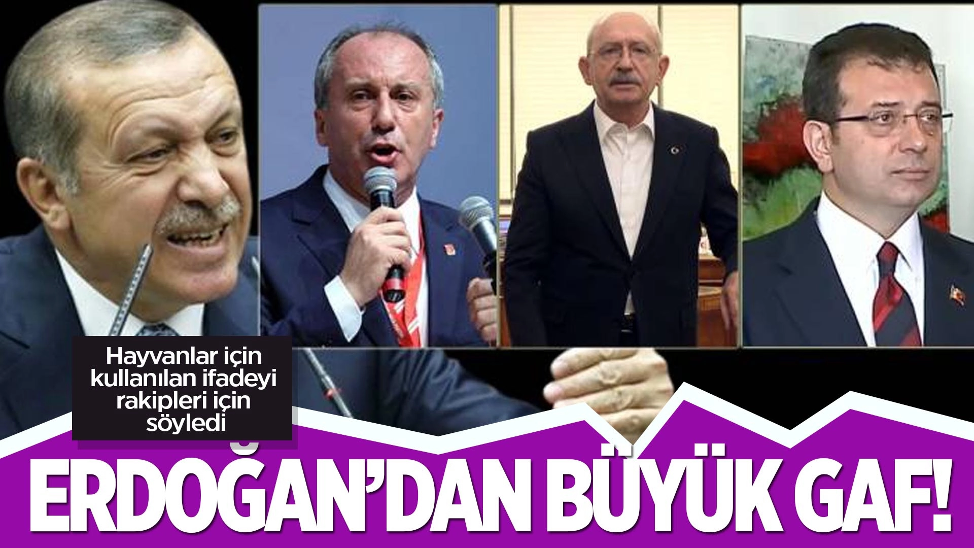 ERDOĞAN'DAN BÜYÜK GAF!
