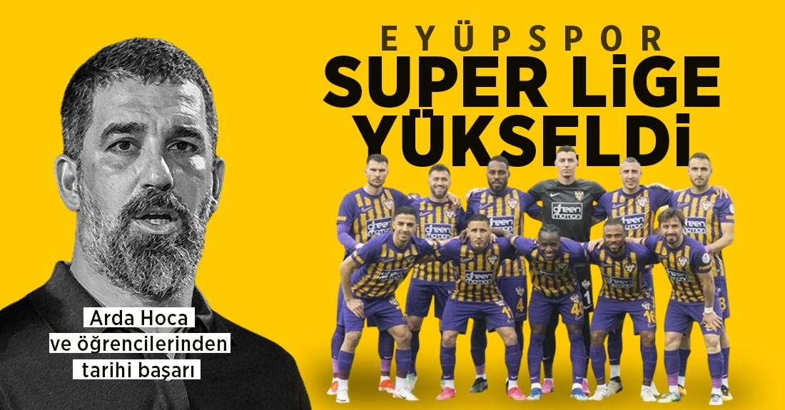 Eyüpspor, Süper Lig'e yükseldi