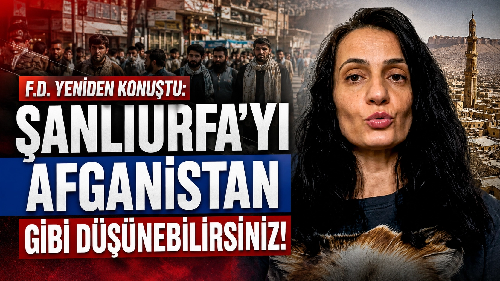 F.D. yeniden konuştu: Şanlıurfa i&ccedil;in bu kez bakın ne dedi