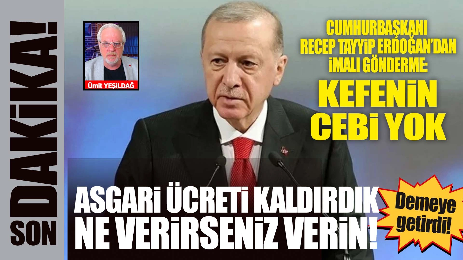Helal sana Sn. Cumhurbaşkanı: Cimri işverenlere imalı g&ouml;nderme!..