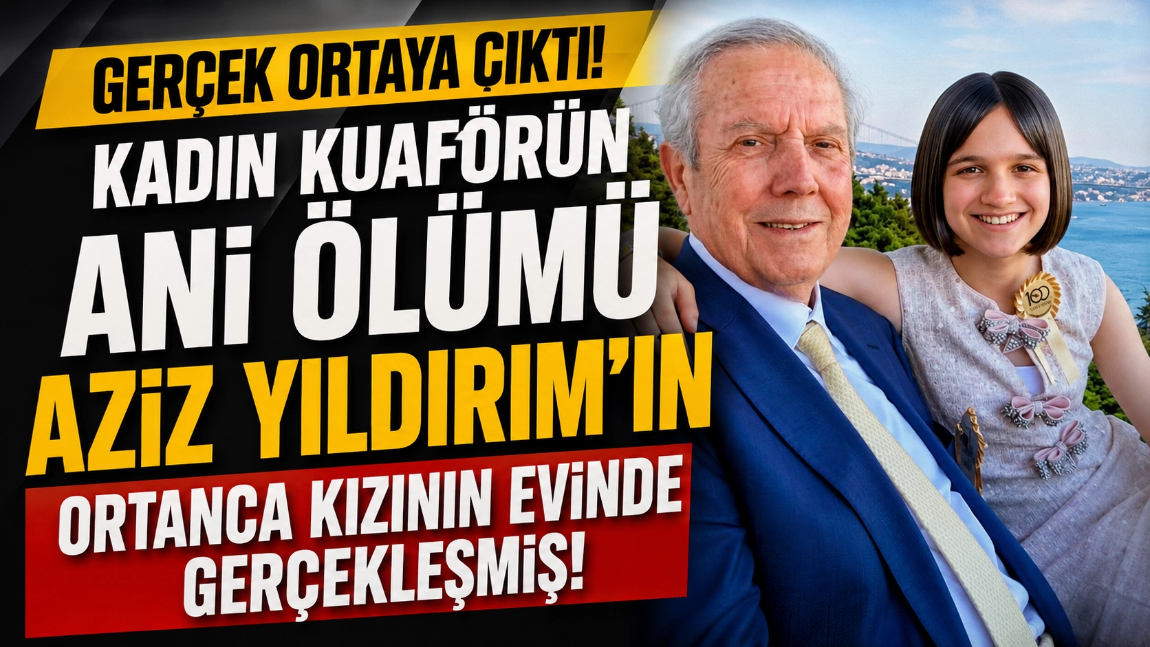İlk bilgiler değişti! Aziz Yıldırım detayı netleşti