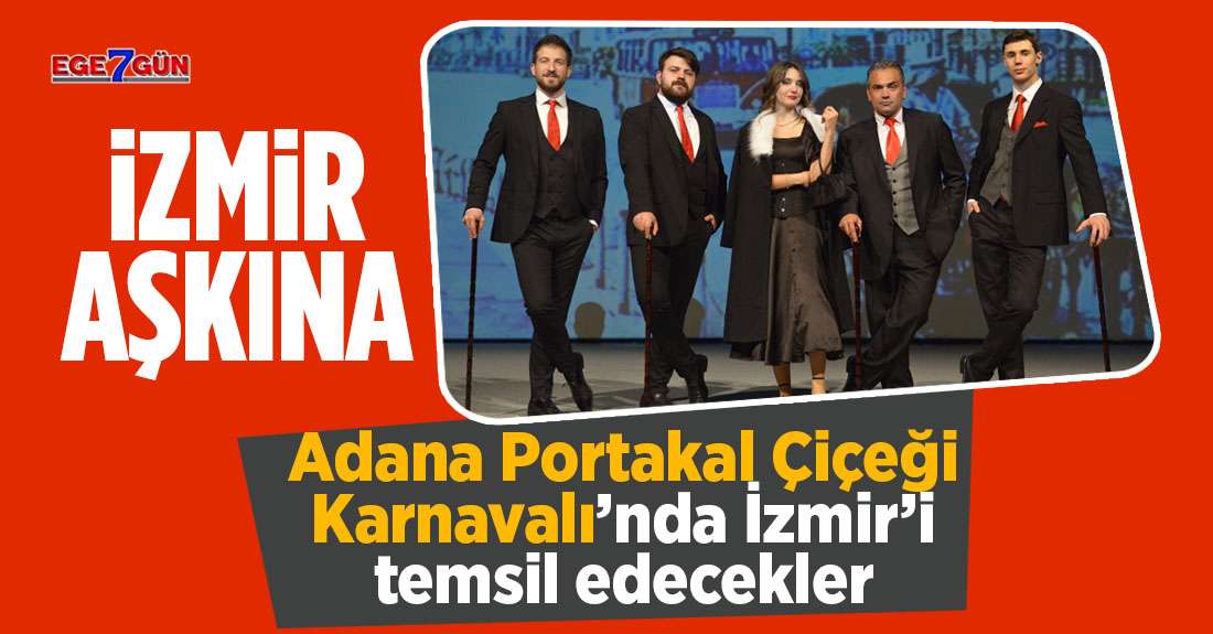 İzmir Aşkına Adana yolcusu