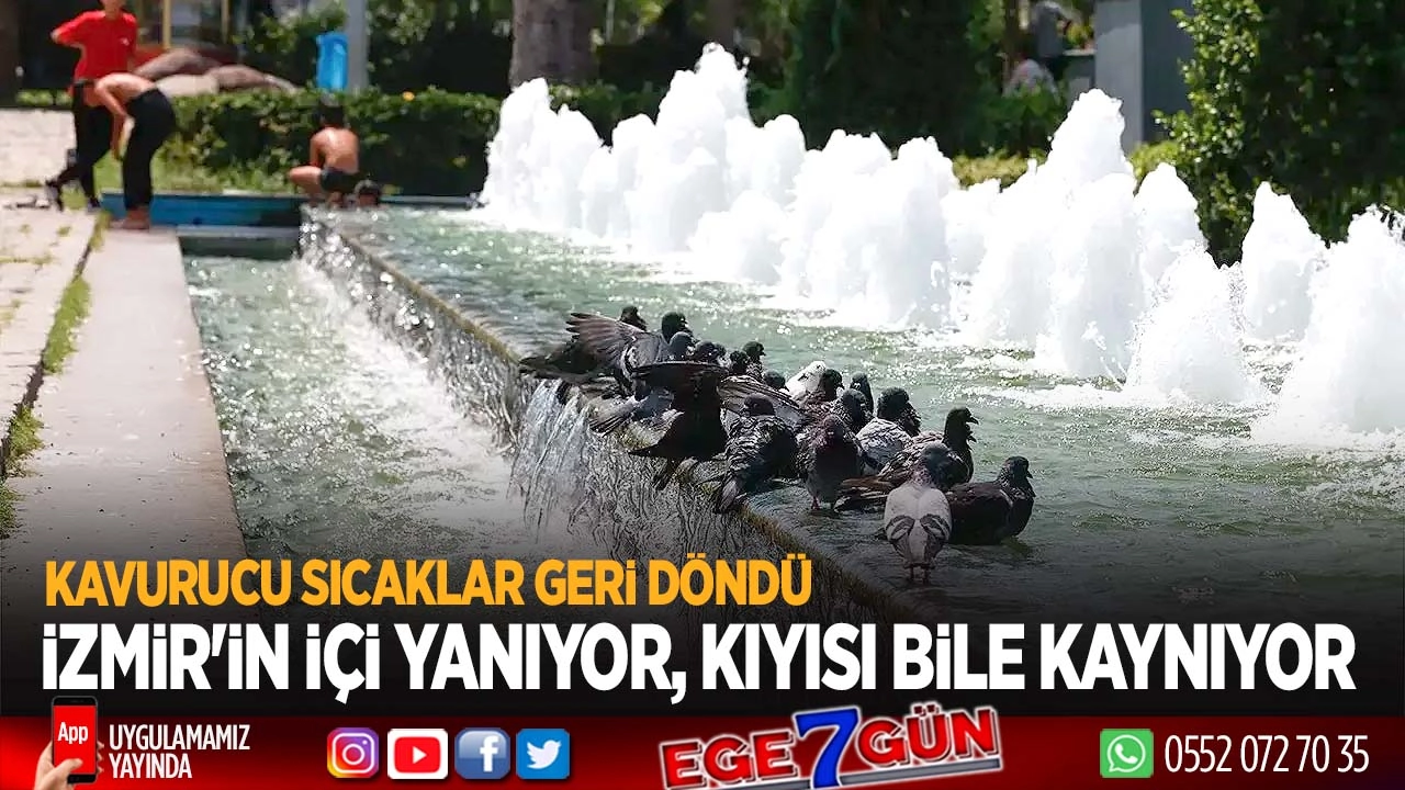 İzmir’de sıcak alarmı: 39 dereceye dikkat