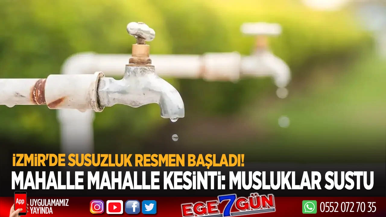 İZSU’dan açık uyarı: “Sürekli kesinti kaçınılmaz”