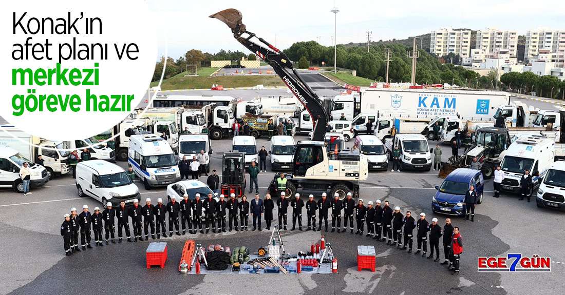 Konak’ın afet planı tamam,  Afet Merkezi göreve hazır