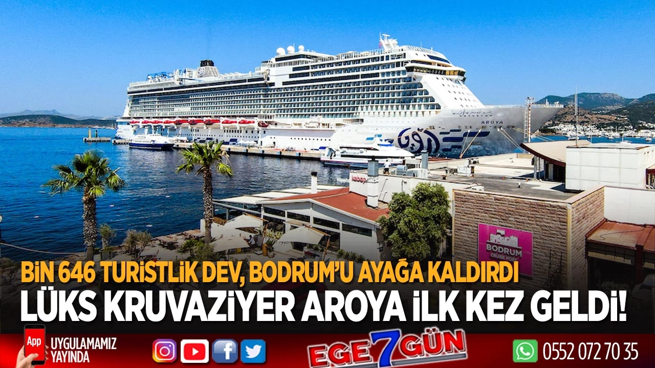 Körfez’in devi Bodrum’da: Aroya ile yeni dönem başladı