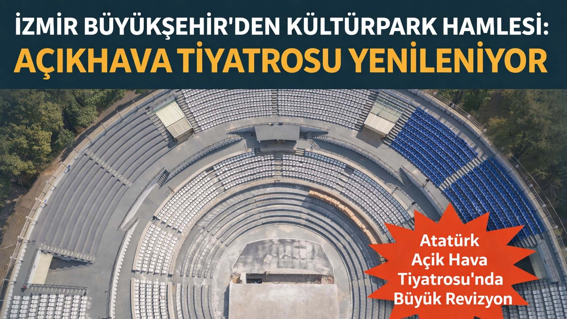 K&uuml;lt&uuml;rpark A&ccedil;ık Hava Tiyatrosu Yenileniyor: İzmir&rsquo;de Yeni Sezon Hazırlığı