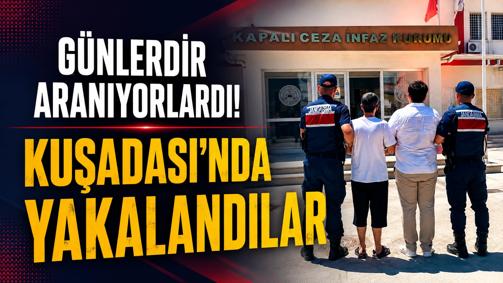 Kuşadası'nda flaş operasyon! Peş peşe yakalandılar