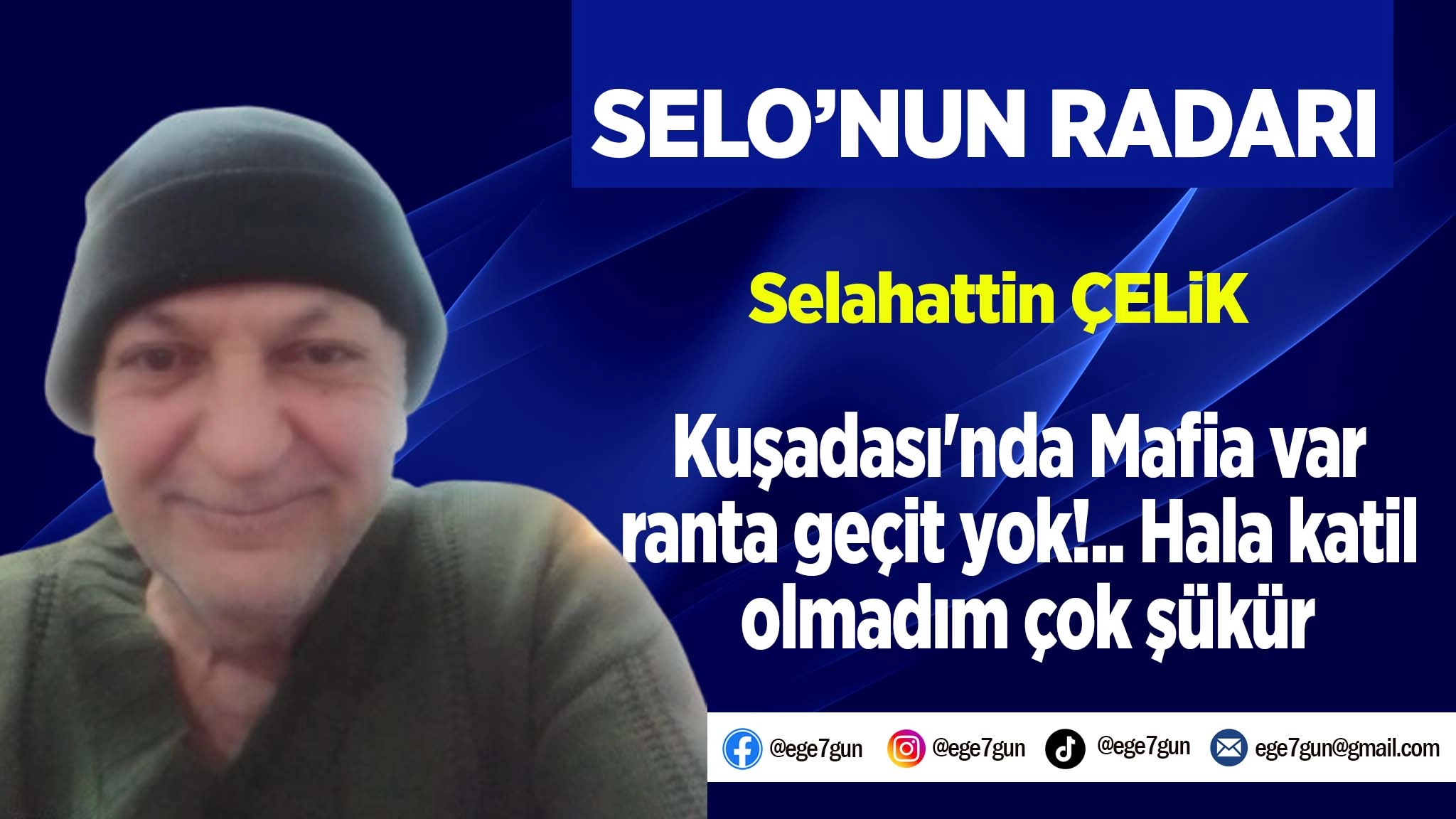 Kuşadası'nda Mafia var, ranta ge&ccedil;it yok!.. Hala katil olmadım &ccedil;ok ş&uuml;k&uuml;r