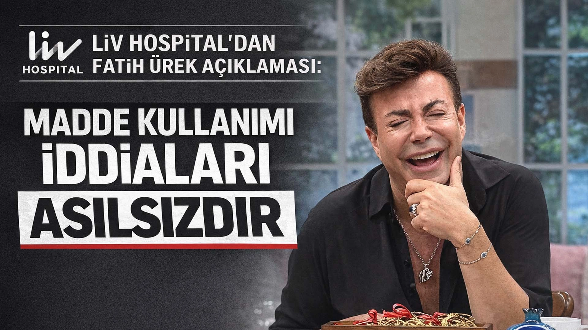 Liv Hospital&rsquo;dan Fatih &Uuml;rek A&ccedil;ıklaması: İddialar Ger&ccedil;eği Yansıtmıyor