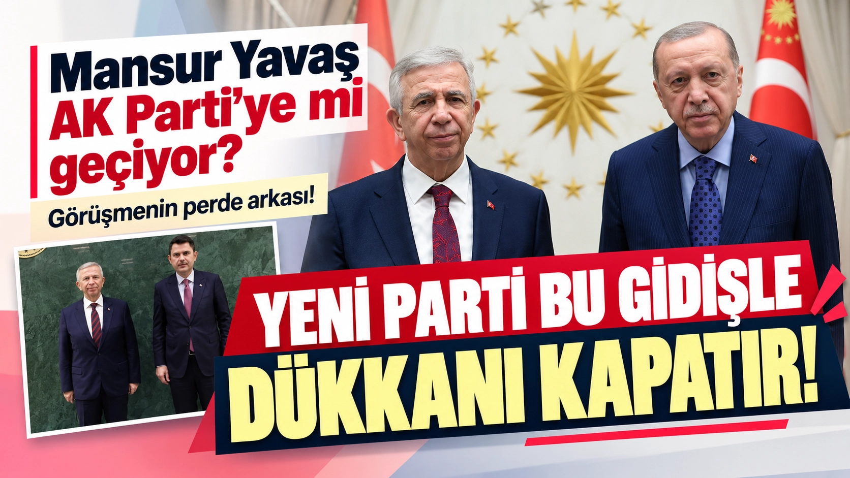 Mansur Yavaş AK Parti&rsquo;ye mi ge&ccedil;iyor? G&ouml;r&uuml;şmenin perde arkası