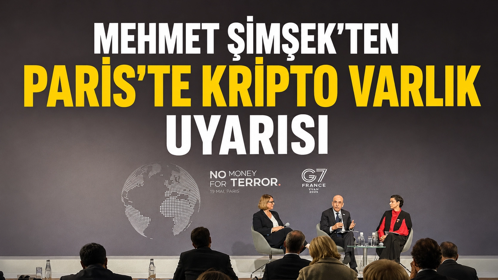 Mehmet Şimşek&rsquo;ten Paris&rsquo;te kripto varlık uyarısı