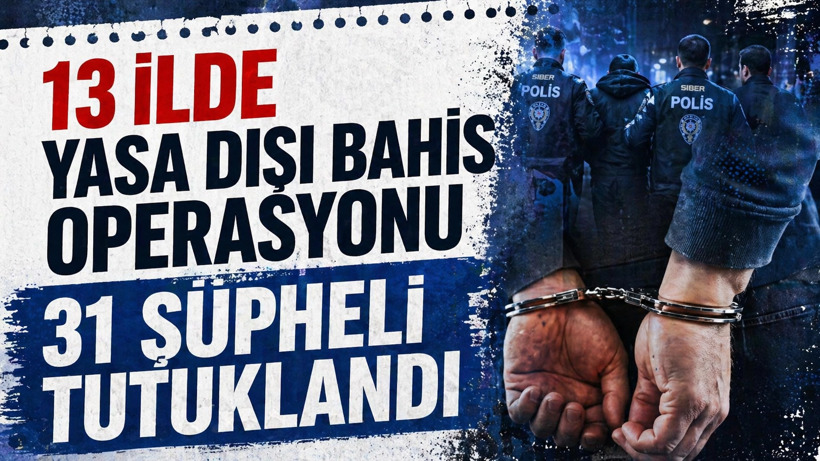 Milyarlık bahis ağı ortaya &ccedil;ıkarıldı