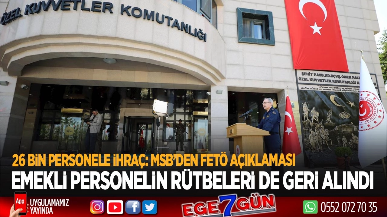 MSB: 26 bin 205 personel FETÖ'den ihraç edildi