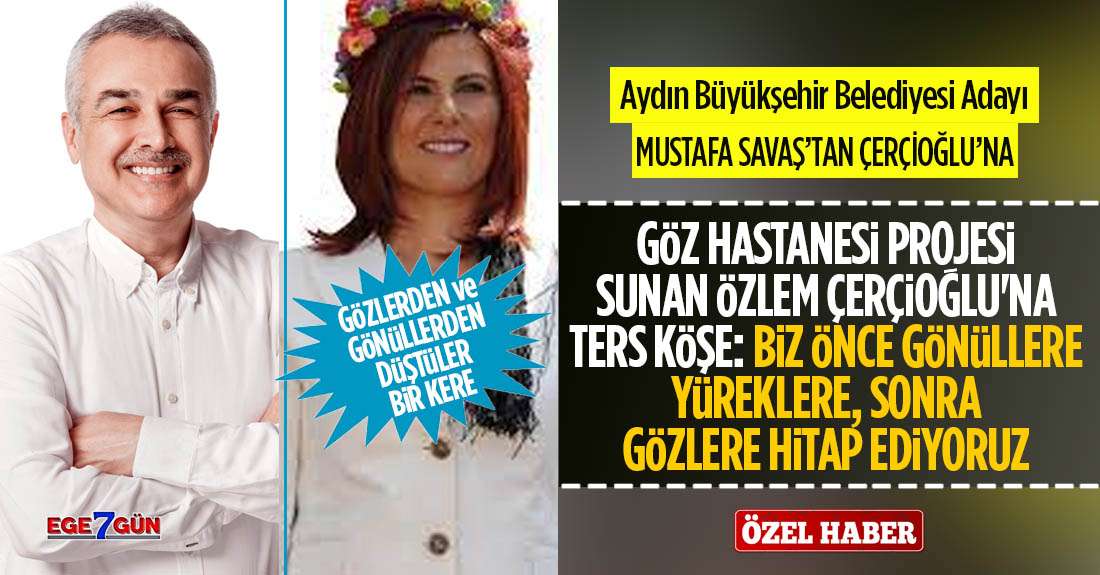 Mustafa Savaş'tan  Göz Hastanesi projesi sunan Özlem Çerçioğlu'na  ters köşe