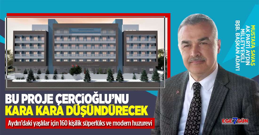 Mustafa Savaş'tan imrendiren girişim: Tam 160 kişilik huzurevi!