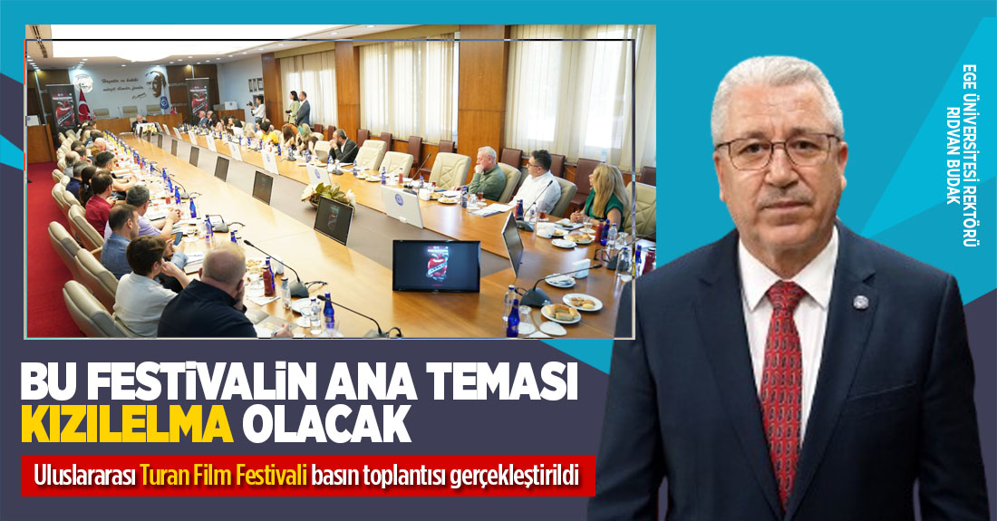 Rektör Prof. Dr. Budak “Bu festival, Türk Dünyası sinemasının önemli bir platformu olacak”