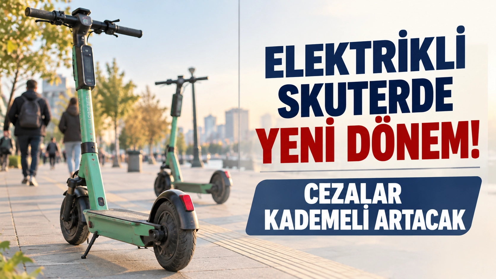 Skuter işletmelerine ağır yaptırım! &Uuml;&ccedil;&uuml;nc&uuml; ihlalde 170 bin TL