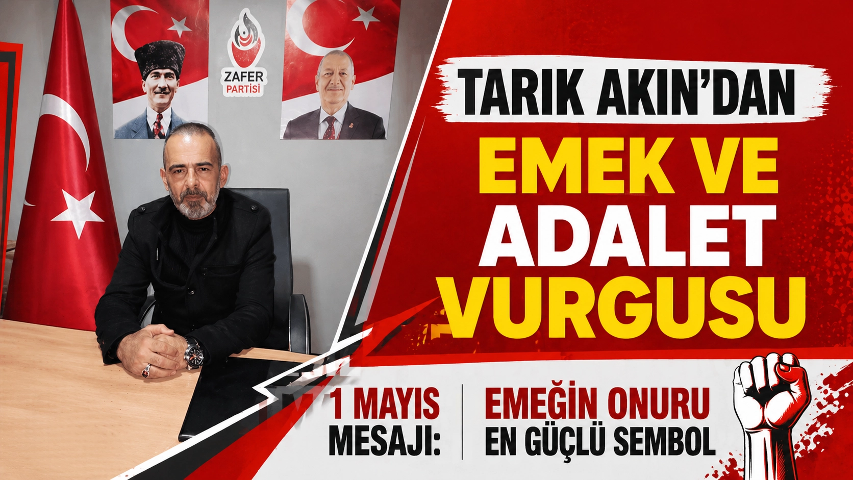 Tarık Akın&rsquo;dan 1 Mayıs a&ccedil;ıklaması