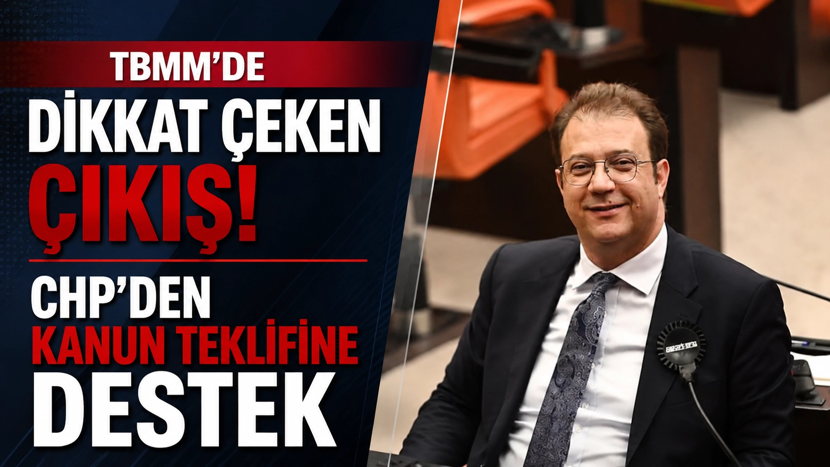 TBMM'de Dikkat &Ccedil;eken &Ccedil;ıkış! CHP'den Kanun Teklifine Destek